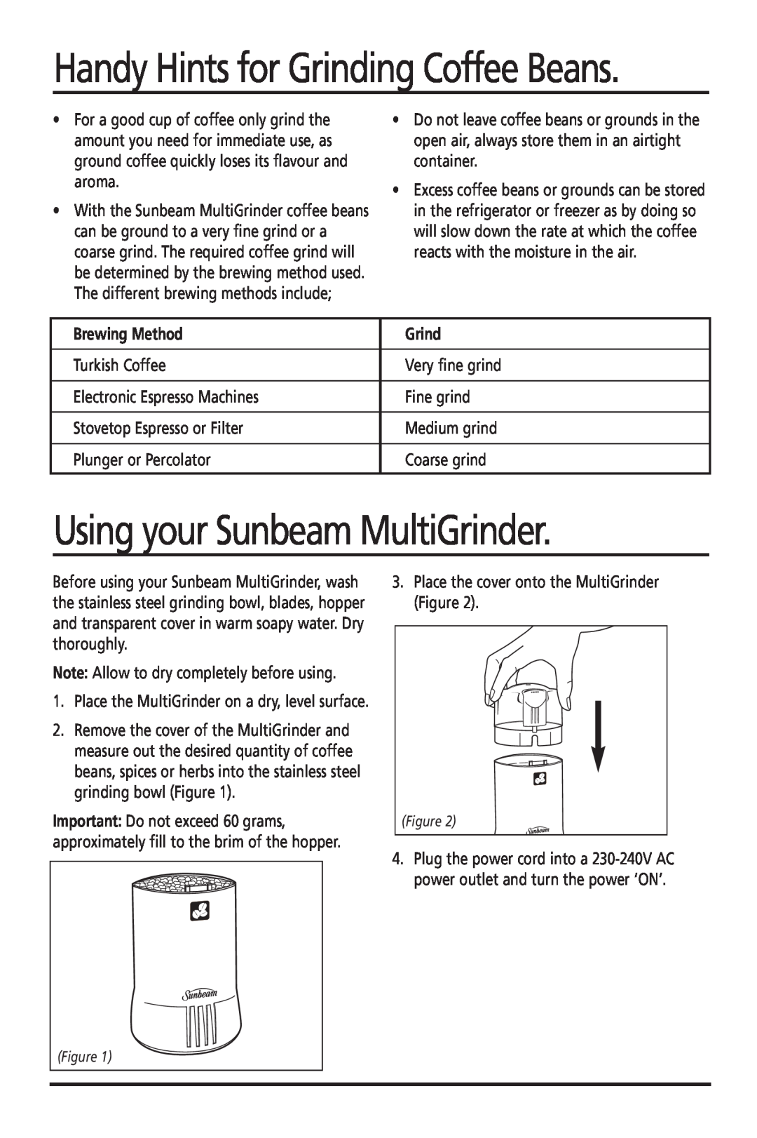 Sunbeam EM0400 manual Using your Sunbeam MultiGrinder, Handy Hints for Grinding Coffee Beans 