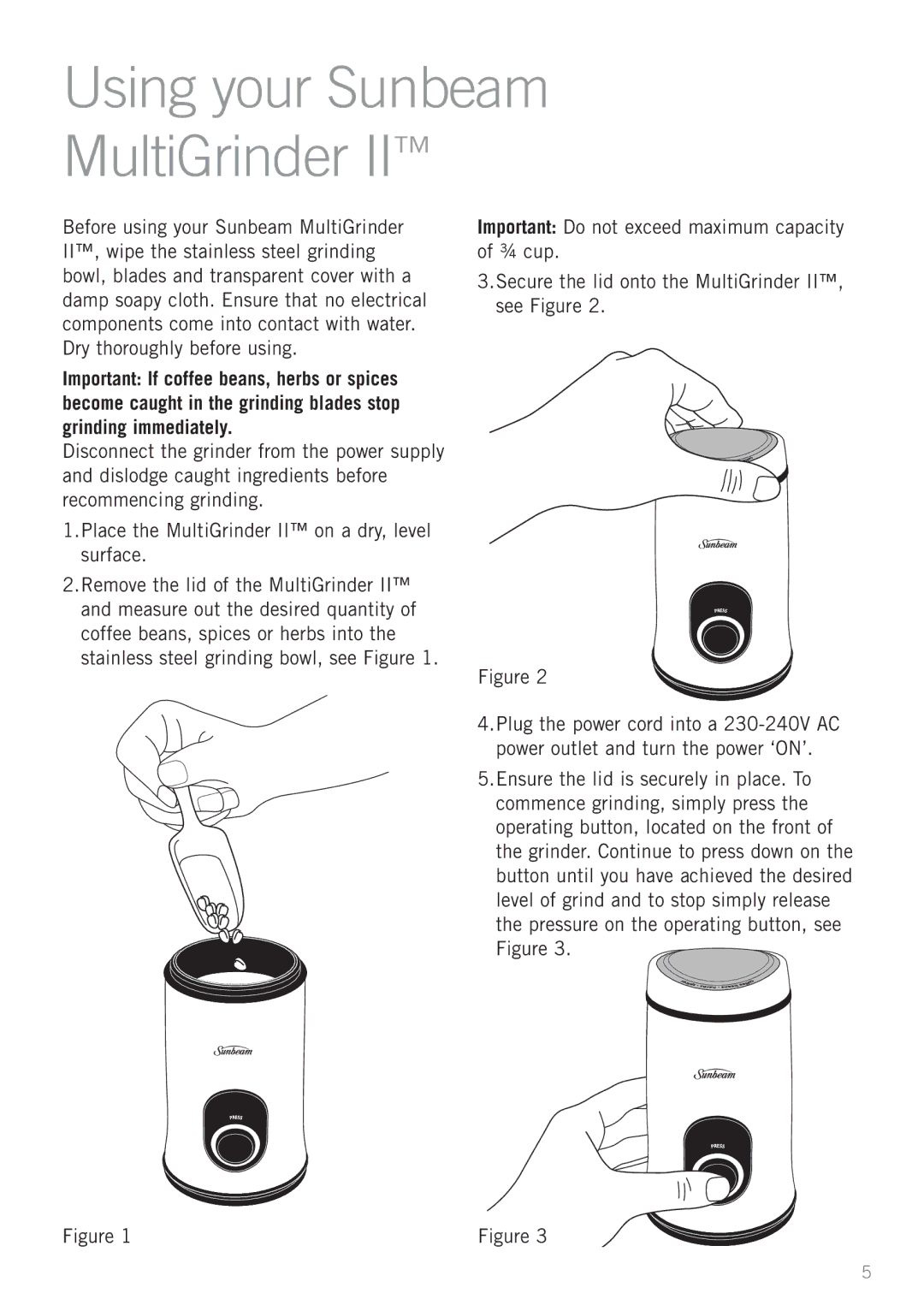 Sunbeam EM0405 manual Using your Sunbeam MultiGrinder 