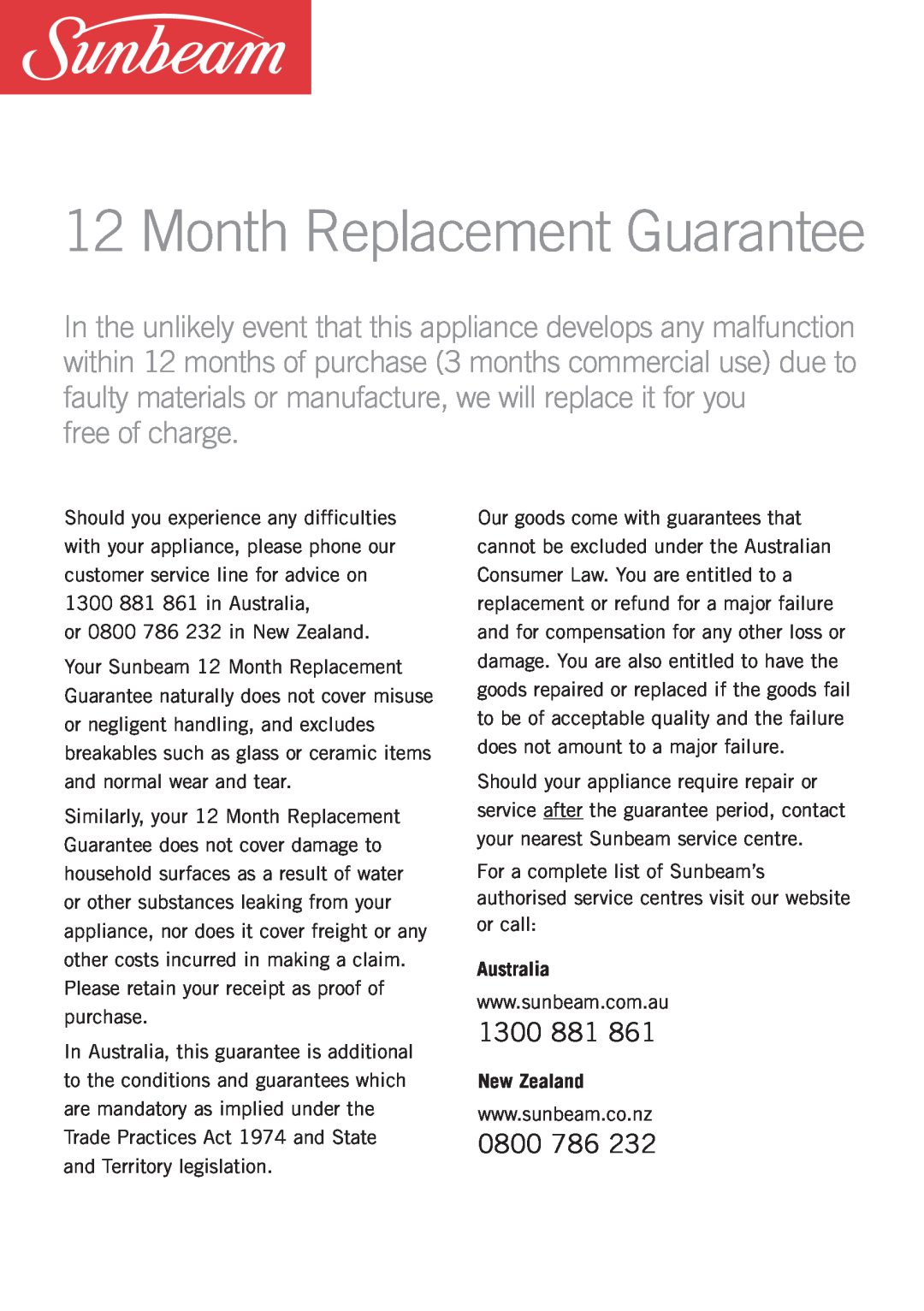 Sunbeam EM0405 manual Month Replacement Guarantee, 1300 881, 0800, Australia, New Zealand, free of charge 