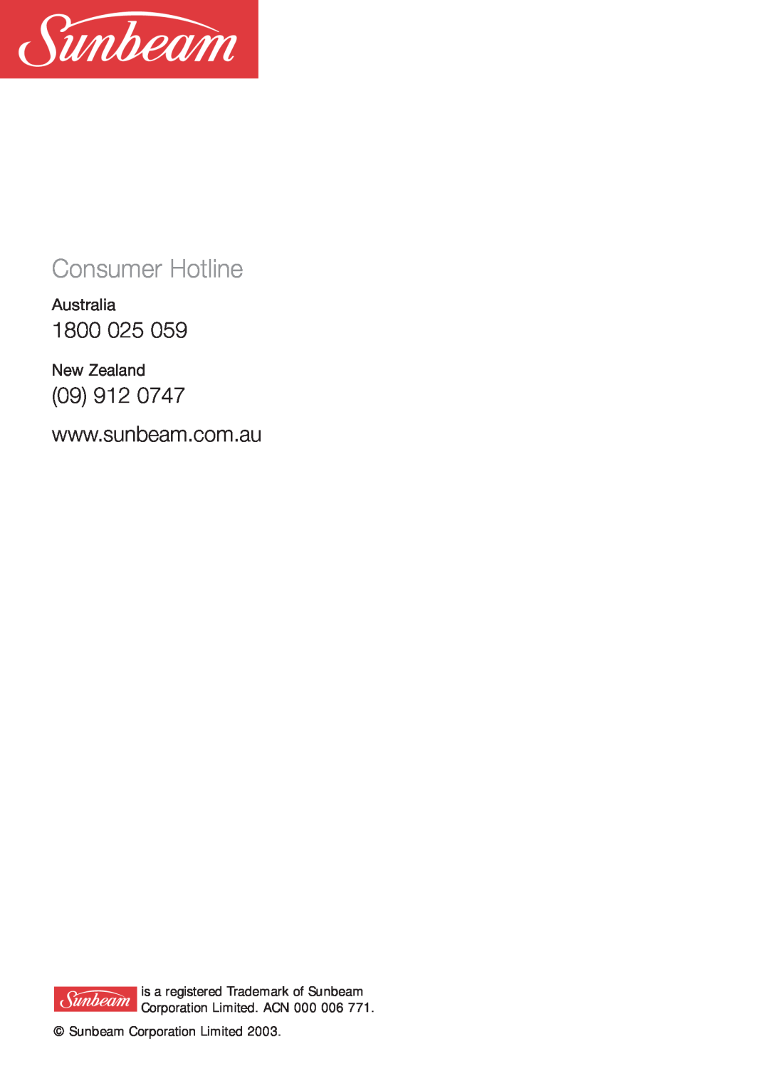 Sunbeam EM0410 manual Consumer Hotline, 1800, Sunbeam Corporation Limited 