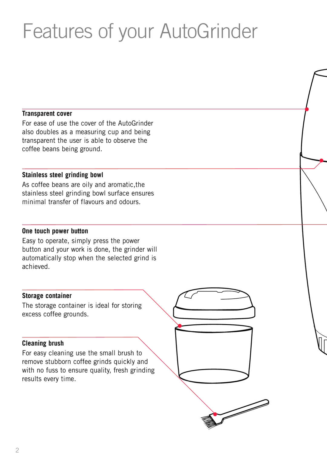 Sunbeam EM0415 manual Features of your AutoGrinder, Storage container is ideal for storing excess coffee grounds 