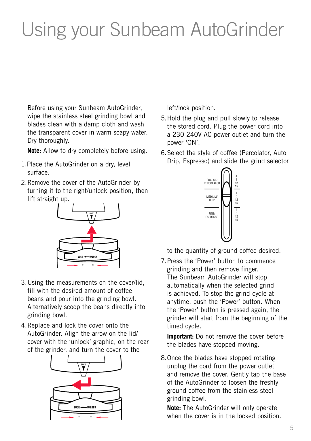 Sunbeam EM0415 manual Using your Sunbeam AutoGrinder, To the quantity of ground coffee desired 