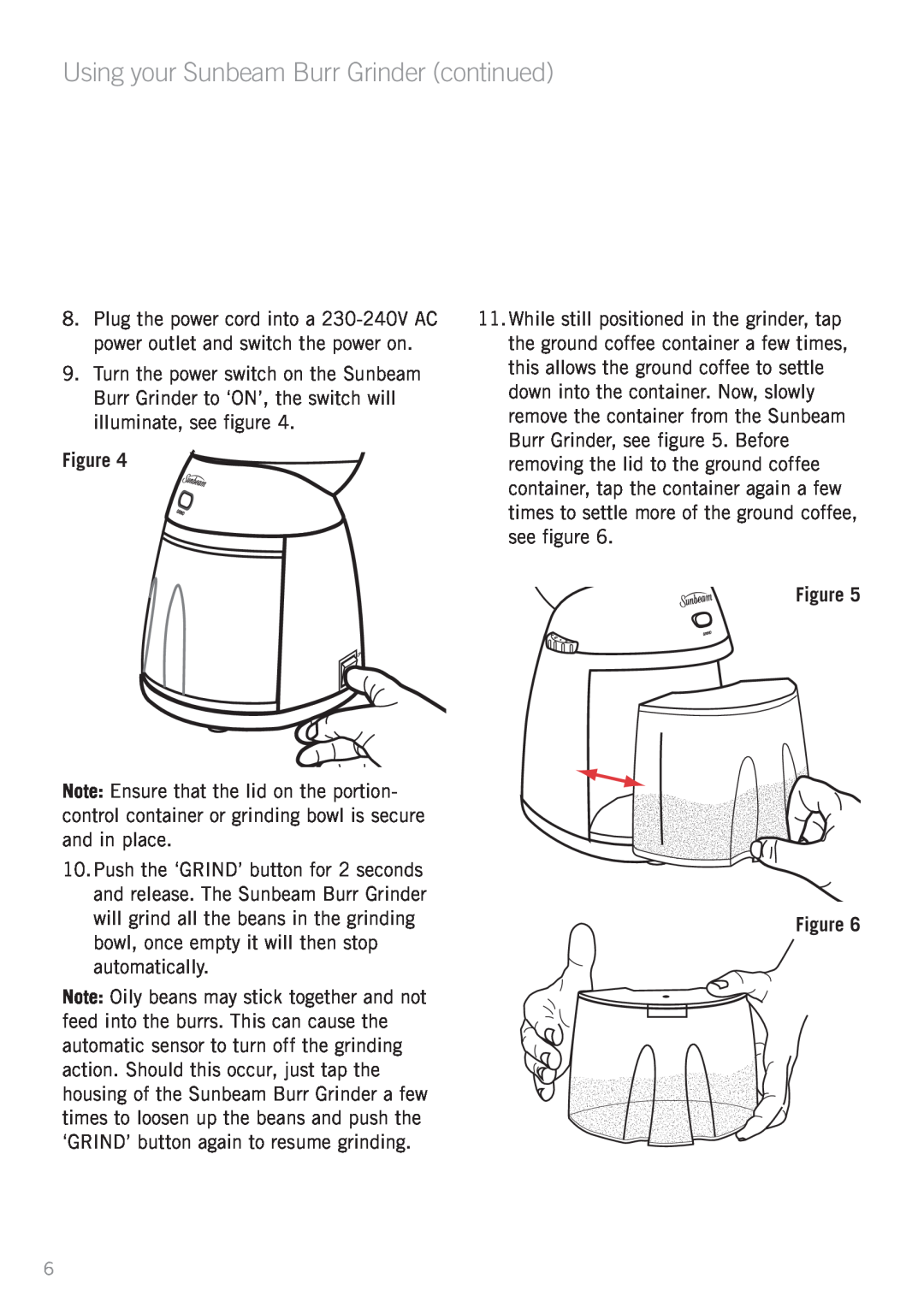 Sunbeam EM0430 manual Using your Sunbeam Burr Grinder continued, Figure Figure 