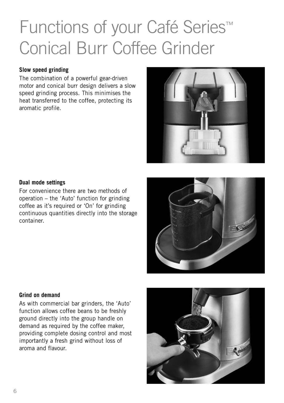 Sunbeam EM0480 manual Slow speed grinding, Dual mode settings, Grind on demand 