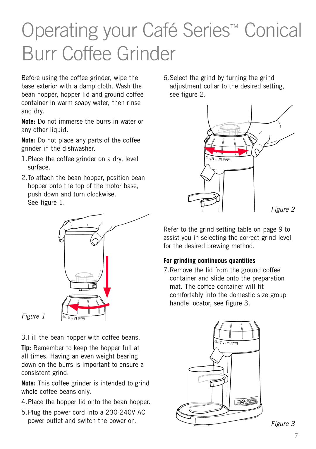 Sunbeam EM0480 manual Operating your Café Series Conical Burr Coffee Grinder, For grinding continuous quantities 