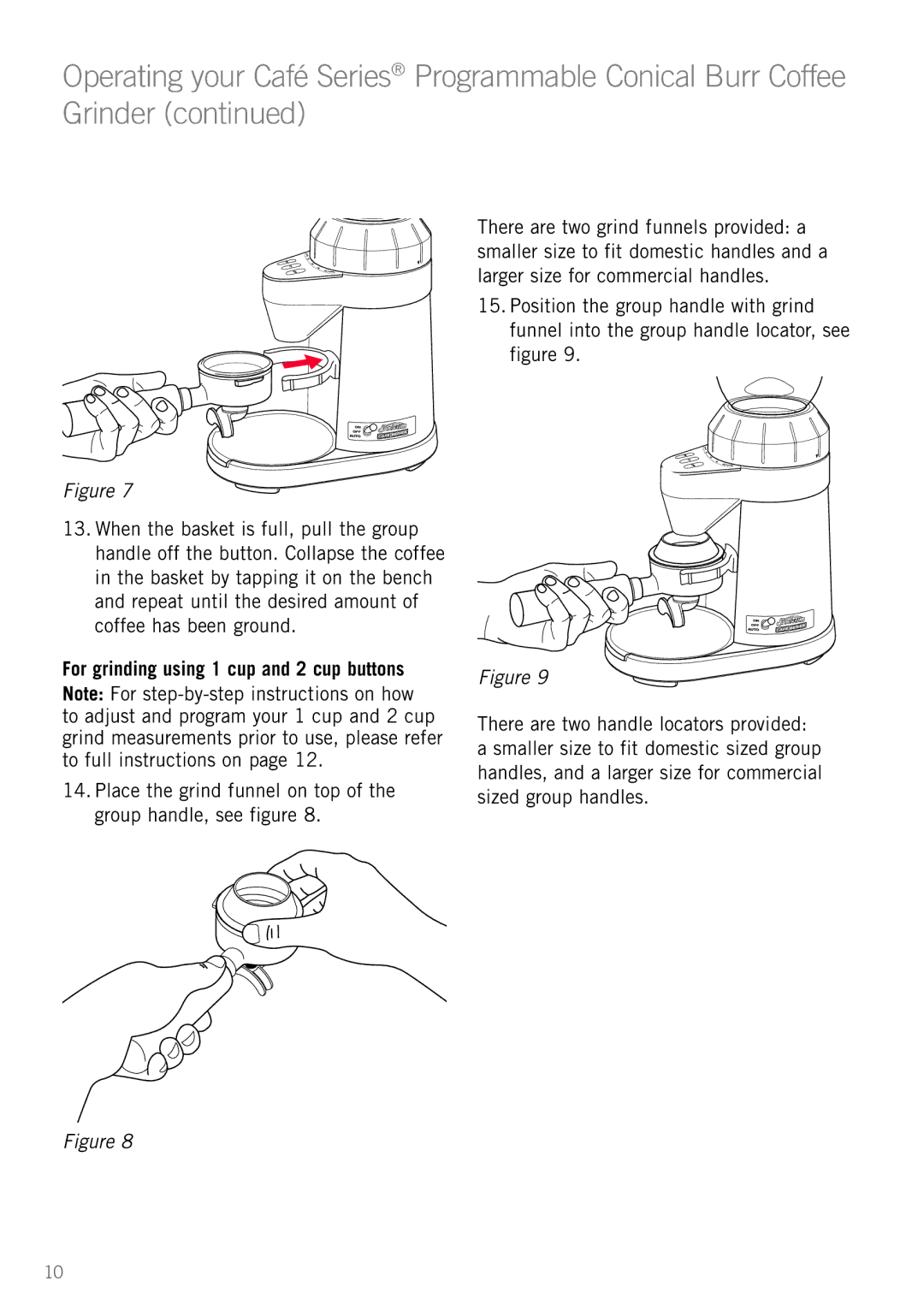 Sunbeam EM0490 manual For grinding using 1 cup and 2 cup buttons 