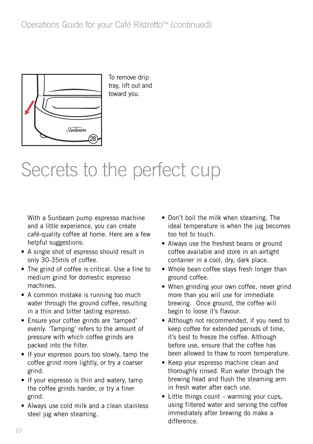 Sunbeam EM2300 manual Secrets to the perfect cup 