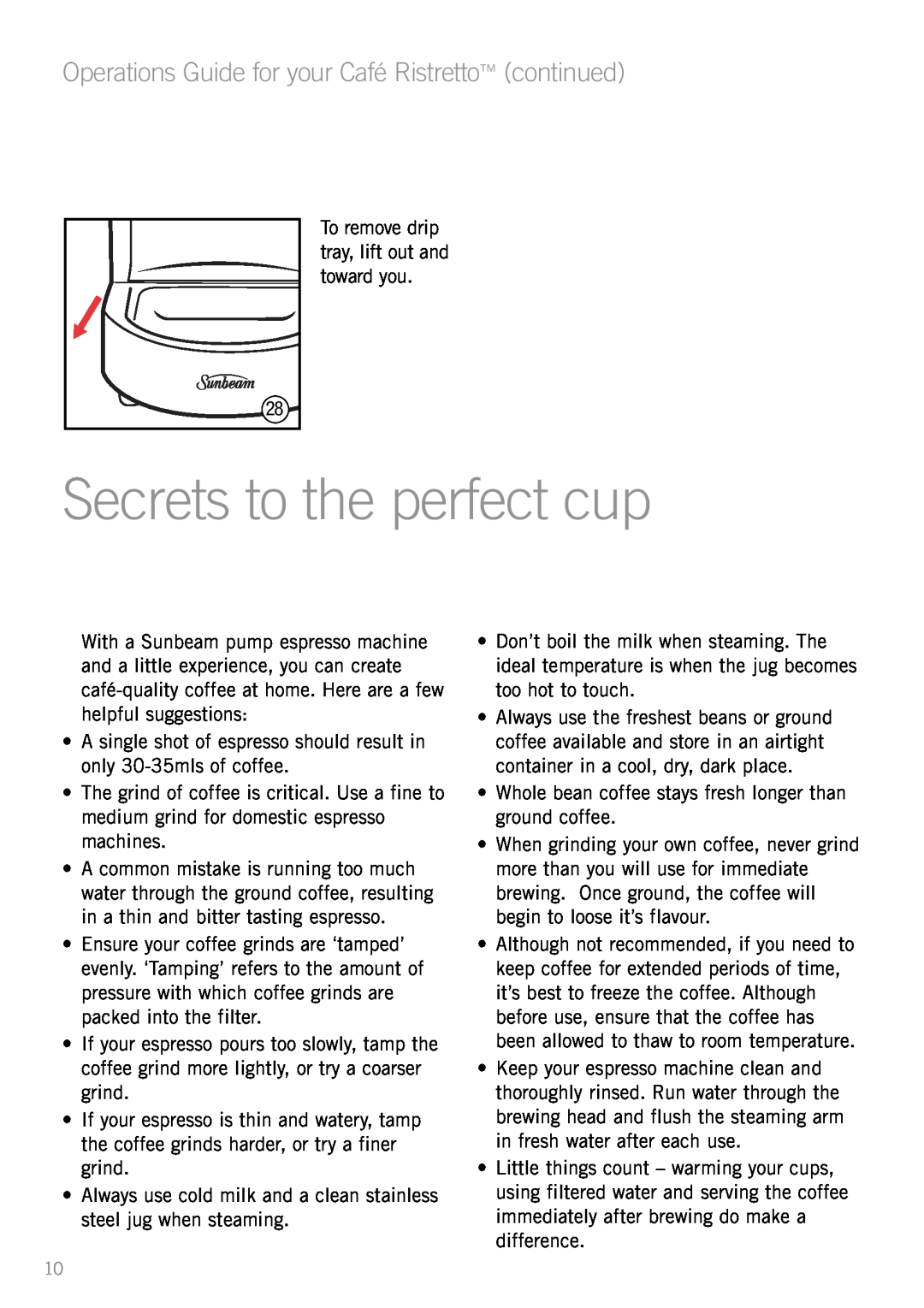 Sunbeam EM2300 manual Secrets to the perfect cup 
