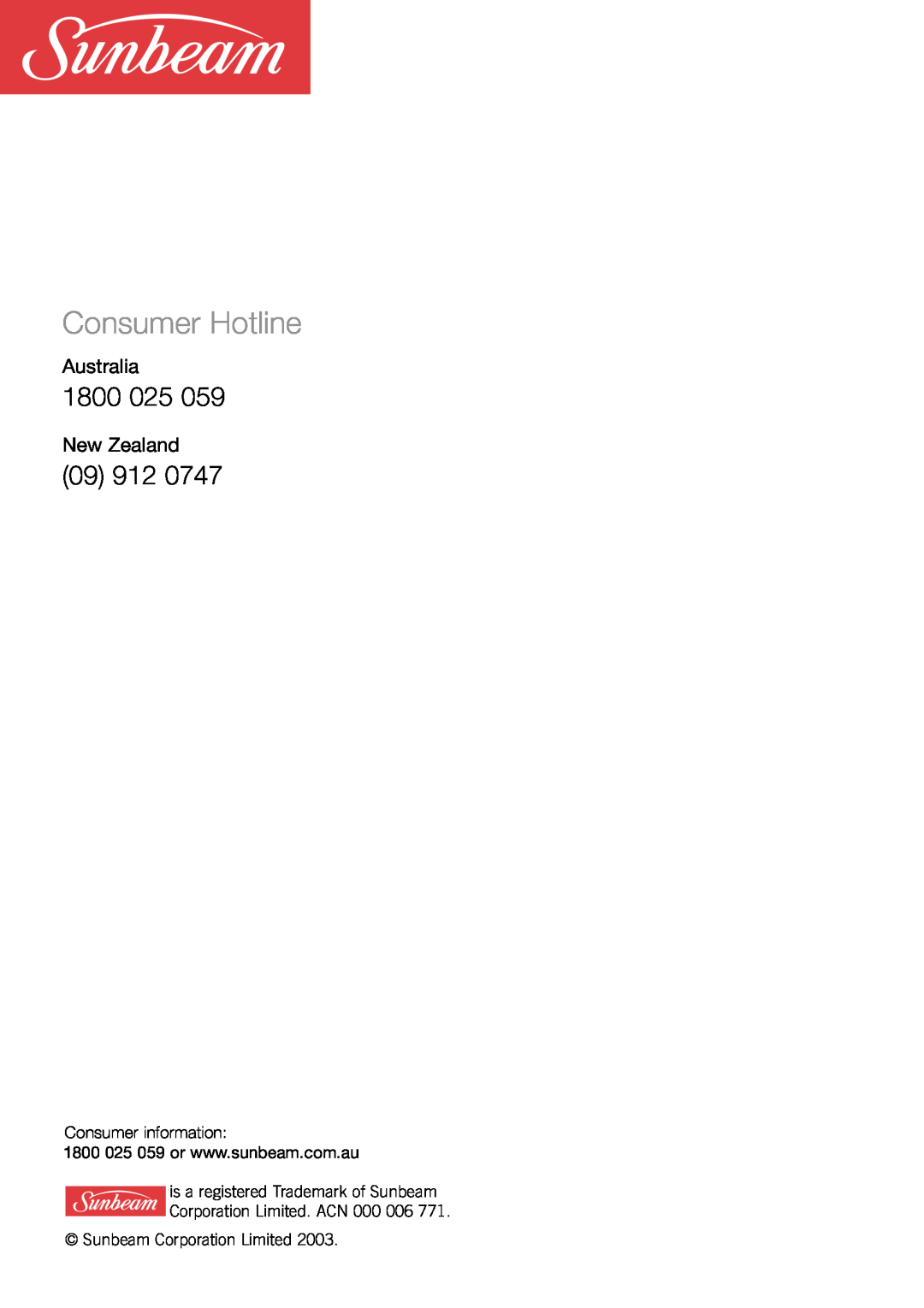 Sunbeam EM2300 manual Consumer Hotline, 1800, Consumer information, Sunbeam Corporation Limited 