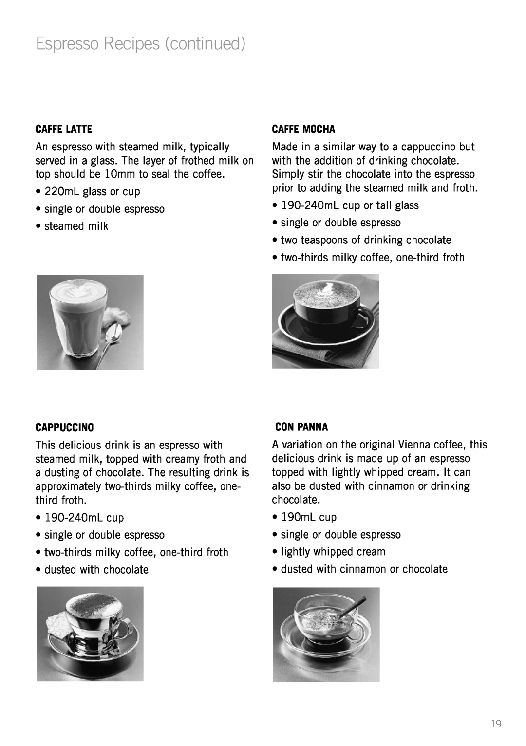 Sunbeam EM3800, EM3600 manual Caffe Latte, Cappuccino, Caffe Mocha, Con Panna, Espresso Recipes continued 