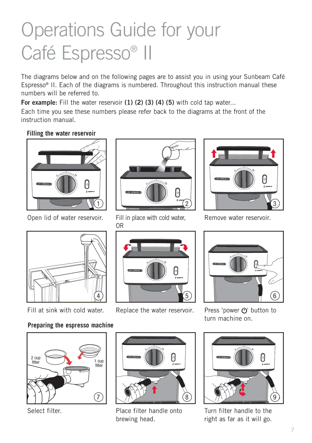 Sunbeam EM3820 manual Operations Guide for your Café Espresso, Filling the water reservoir, Preparing the espresso machine 