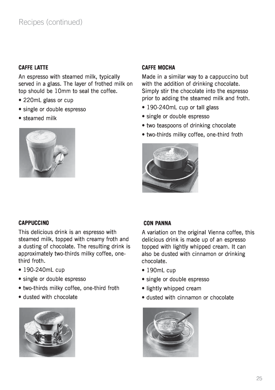 Sunbeam EM3820 manual Recipes continued, Caffe Latte, Cappuccino, Caffe Mocha, Con Panna 