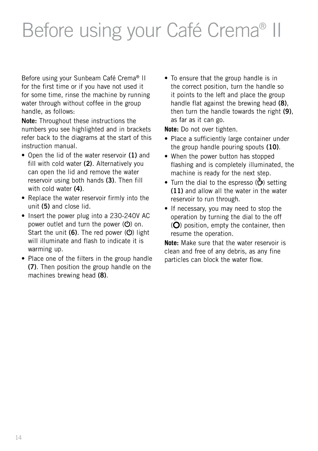 Sunbeam EM4820 manual Before using your Café Crema, Position, empty the container, then resume the operation 