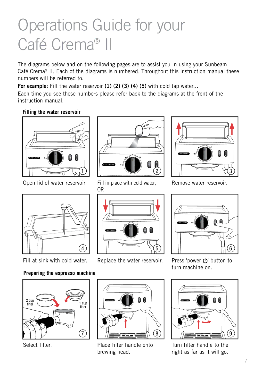 Sunbeam EM4820 manual Operations Guide for your Café Crema, Filling the water reservoir, Preparing the espresso machine 