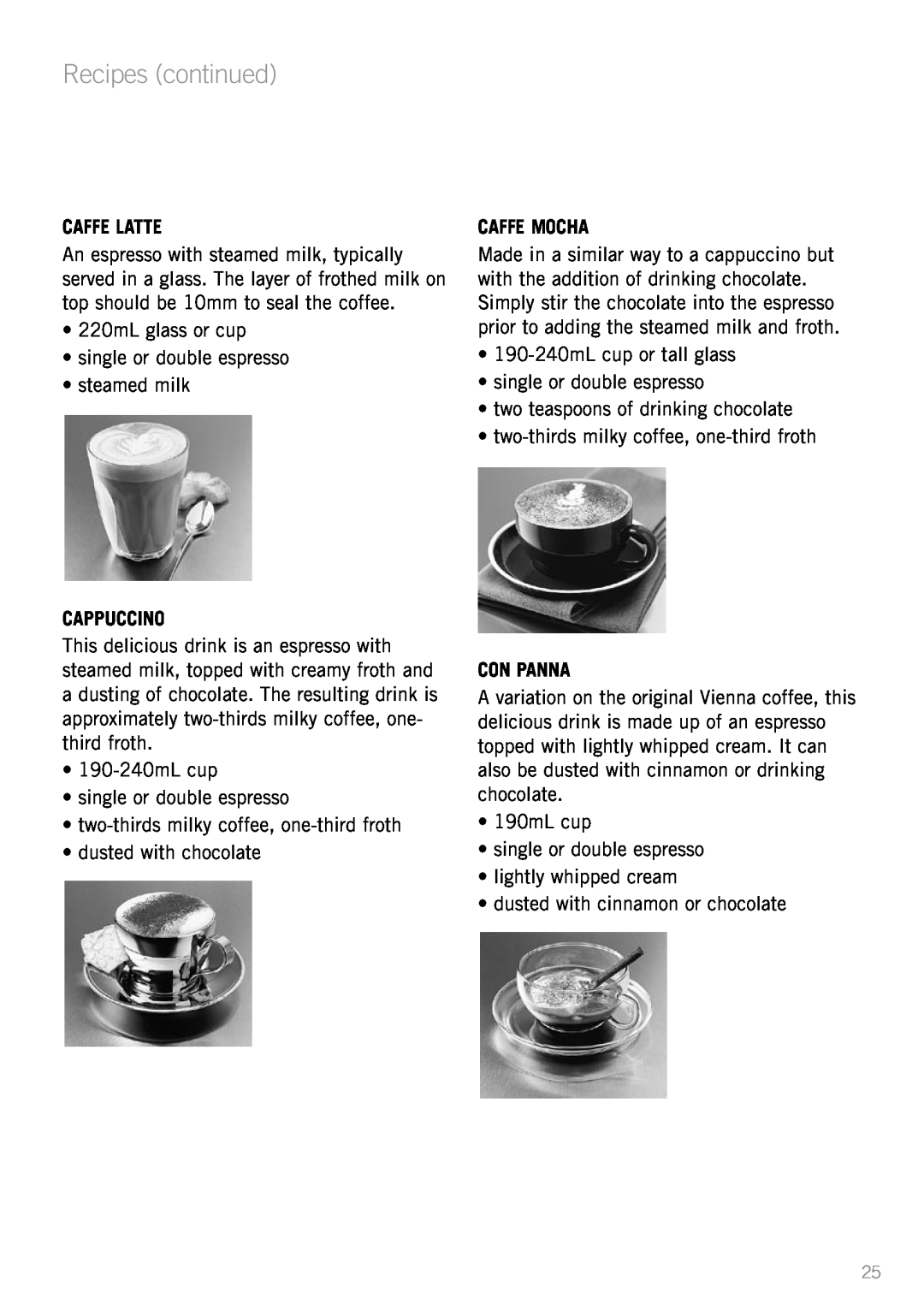 Sunbeam EM5400B manual Recipes continued, Caffe Latte, Caffe Mocha, Cappuccino, Con Panna 