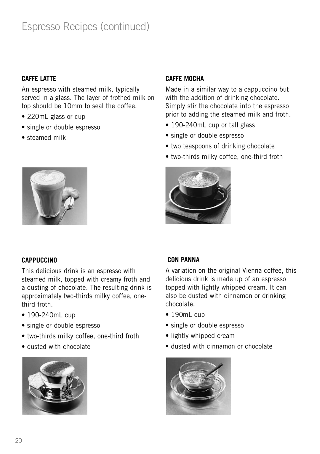 Sunbeam EM5600 manual Caffe Latte, Cappuccino, Caffe Mocha, Con Panna, Espresso Recipes continued 