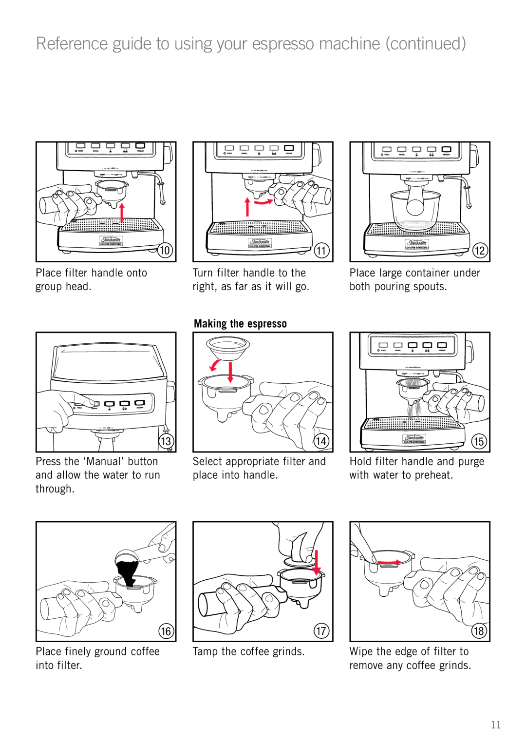 Sunbeam EM5800 manual Reference guide to using your espresso machine, Making the espresso 