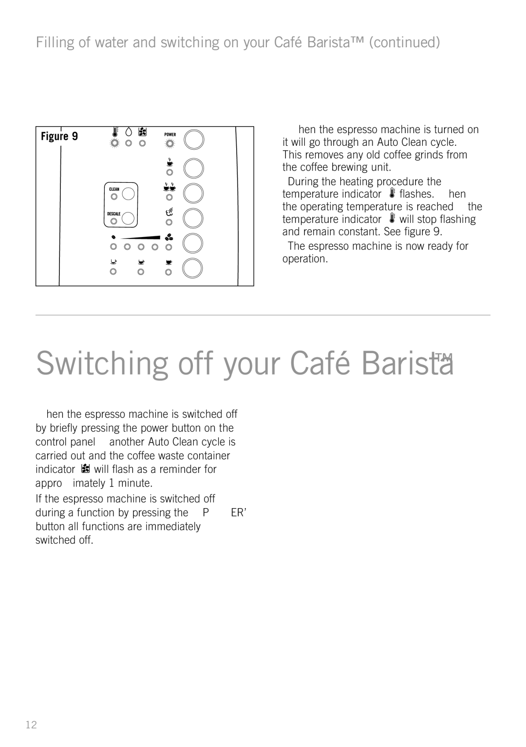 Sunbeam EM8800 manual Switching off your Café Barista, Filling of water and switching on your Café Barista 