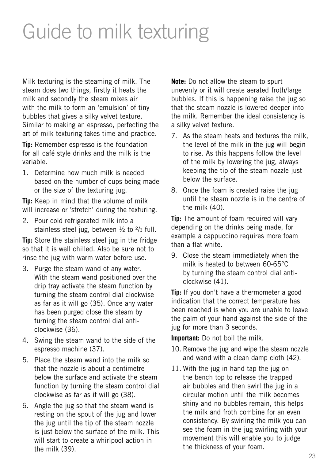 Sunbeam EM8900 manual Guide to milk texturing, Important Do not boil the milk 