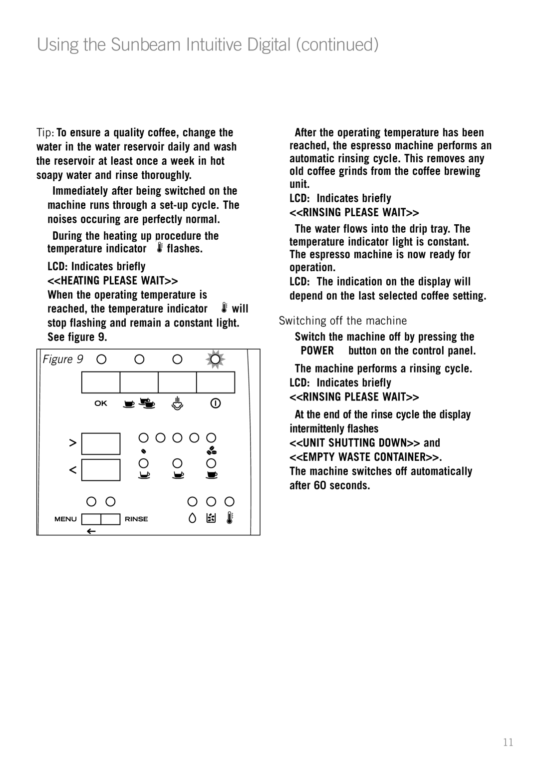 Sunbeam EM8910 manual Using the Sunbeam Intuitive Digital, Switching off the machine, Rinsing Please Wait 