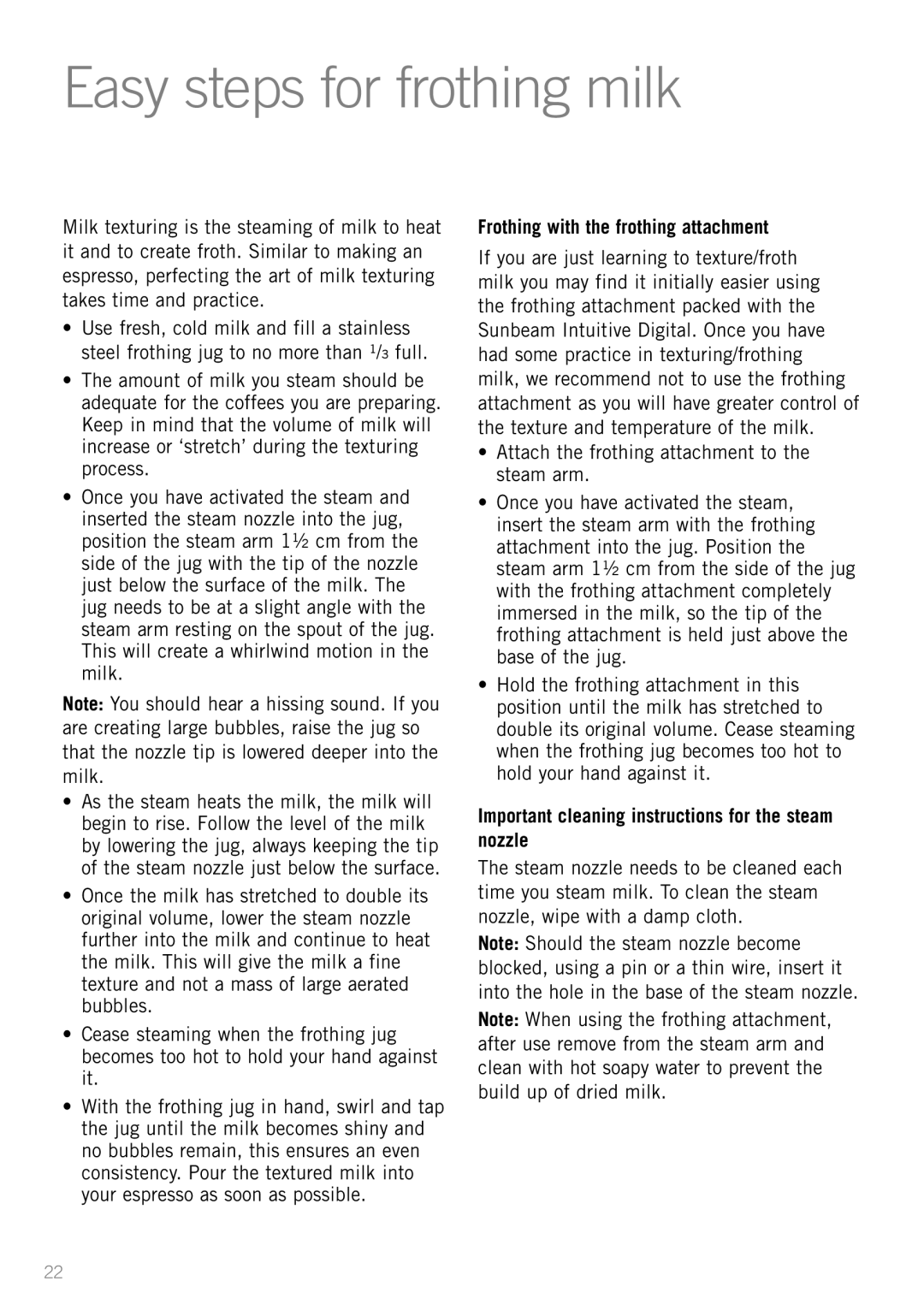 Sunbeam EM8910 manual Easy steps for frothing milk, Frothing with the frothing attachment 