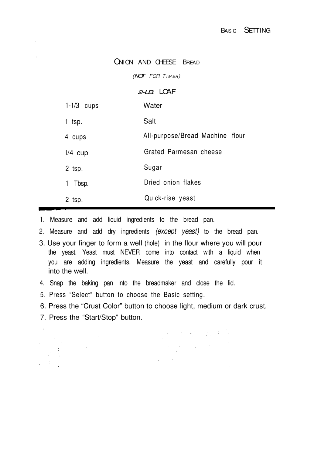 Sunbeam EXPRESSBAKETM Breadmaker user manual BA S I C S E T T I N G I O N a N D Cheese BR E a D, Except 