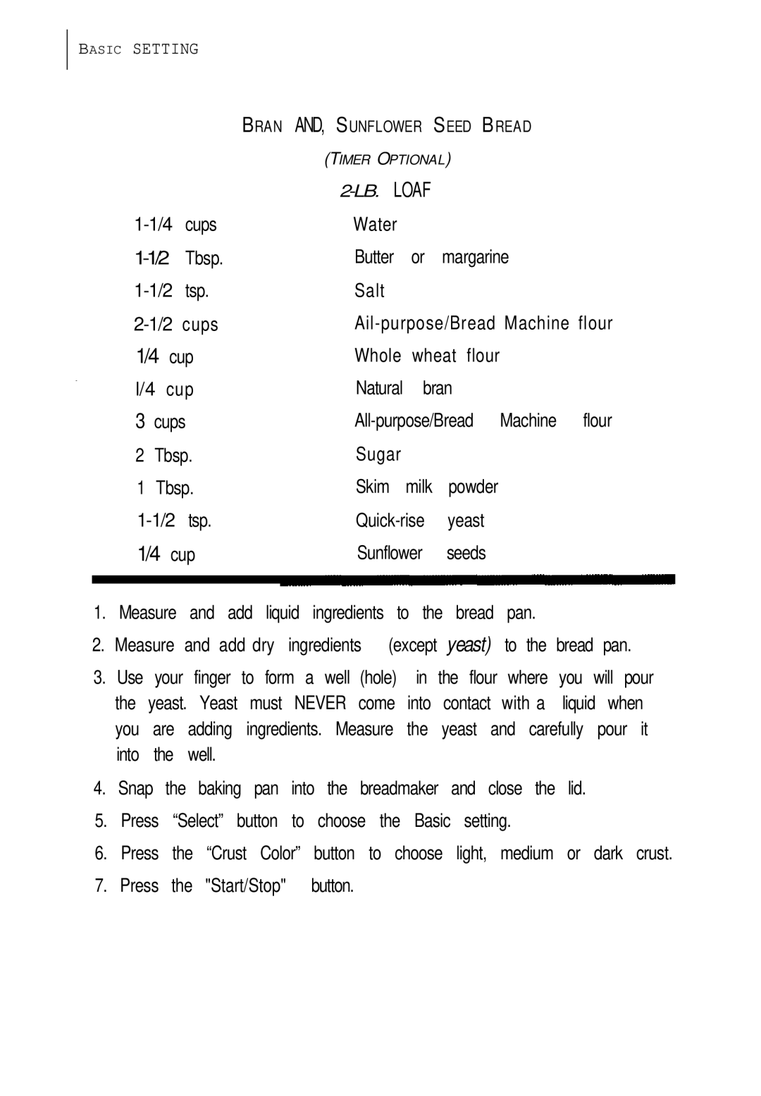 Sunbeam EXPRESSBAKETM Breadmaker user manual Ail-purpose/Bread Machine flour 