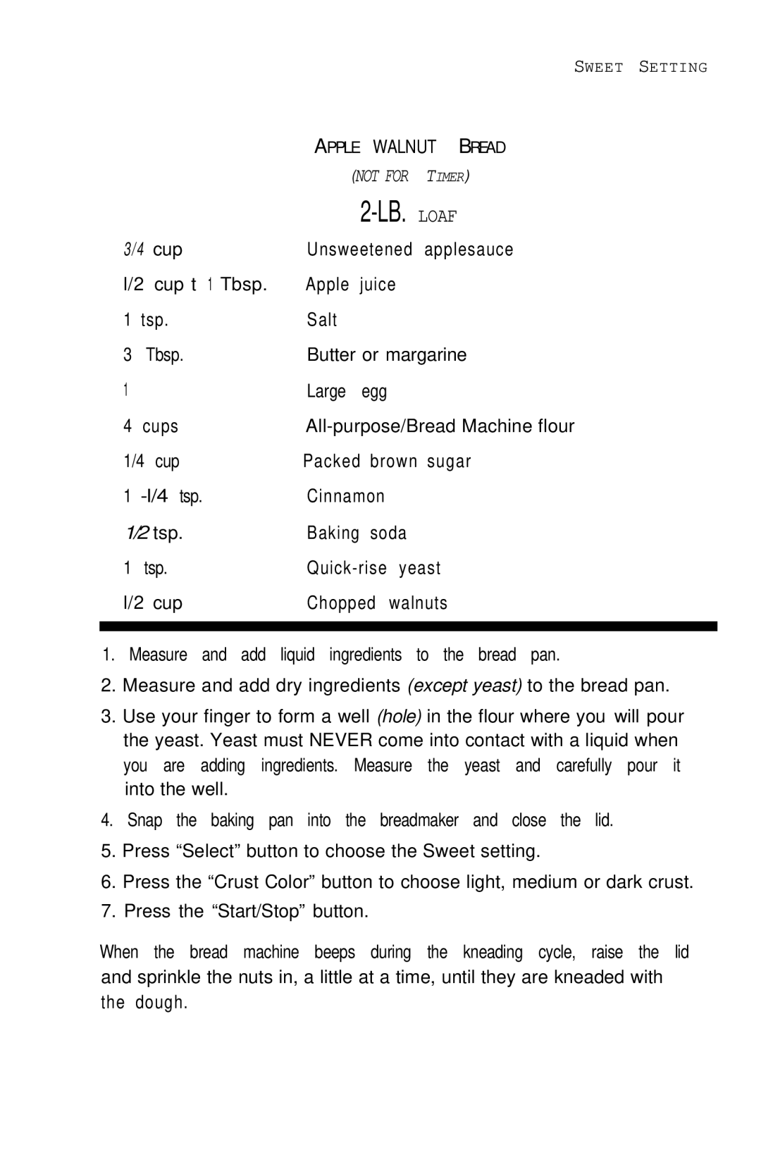 Sunbeam EXPRESSBAKETM Breadmaker user manual Apple, Walnut B Read 