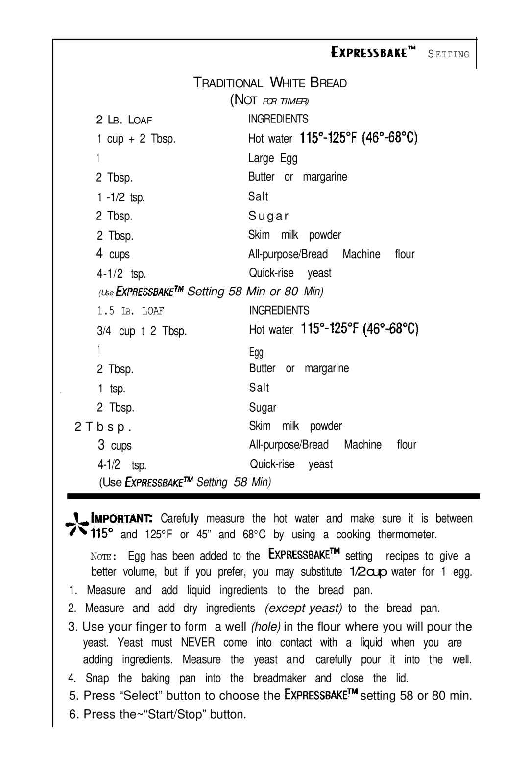Sunbeam EXPRESSBAKETM Breadmaker user manual Use EXPRESSBAKE~~ Setting 58 Min or 80 Min 