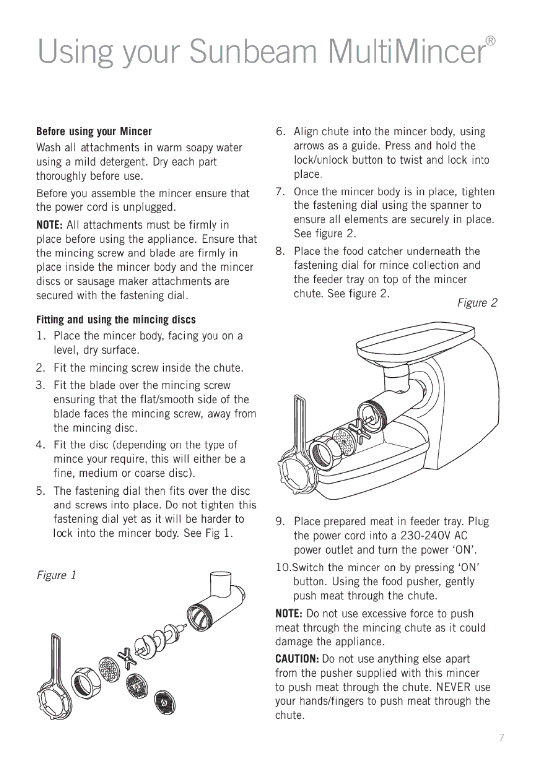 Sunbeam FG5600 manual Using your Sunbeam MultiMincer, Before using your Mincer, Fitting and using the mincing discs 