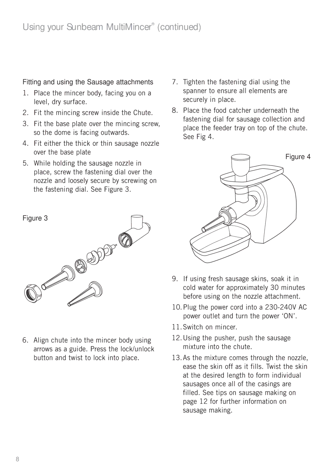 Sunbeam FG5600 manual Using your Sunbeam MultiMincer, Fitting and using the Sausage attachments 