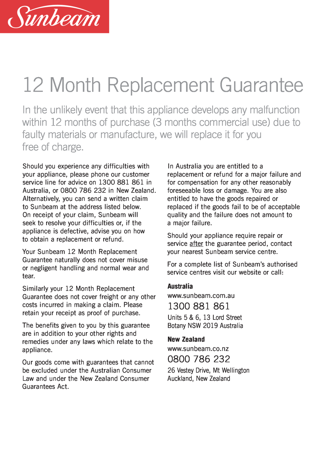 Sunbeam FG5600 manual Month Replacement Guarantee, 1300, 0800, Australia, New Zealand, free of charge 