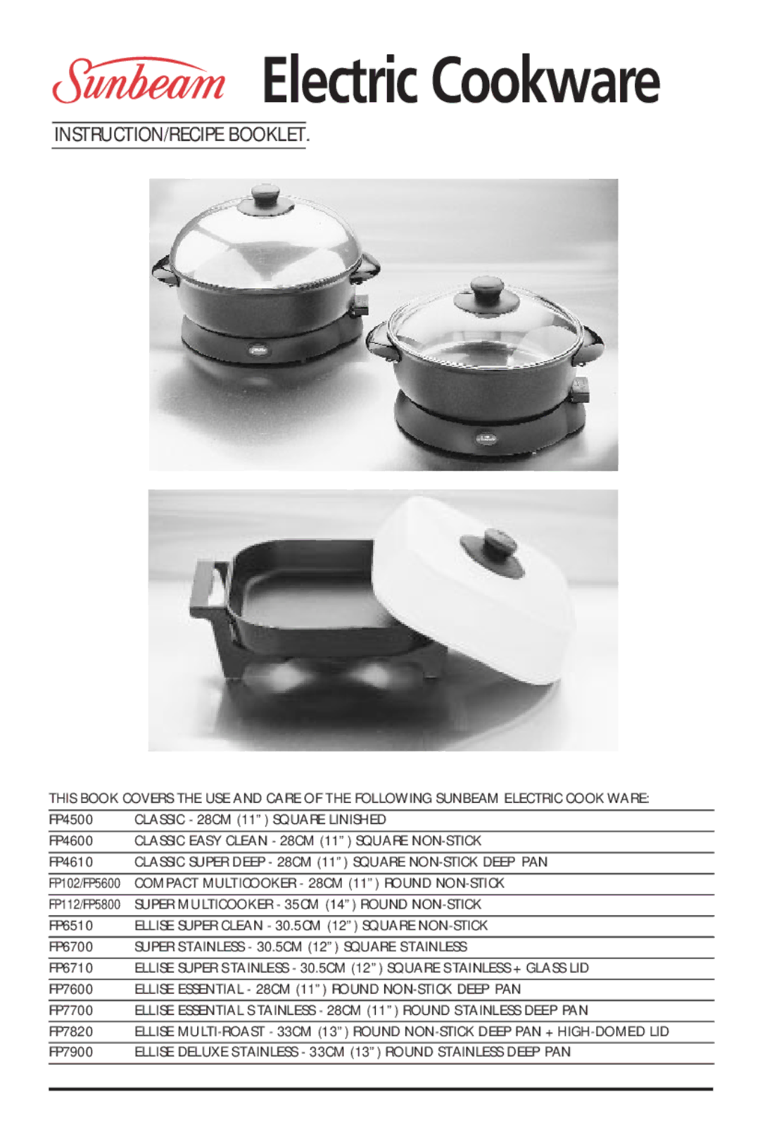 Sunbeam FP6710, FP7820, FP6700, FP7600, FP7700, FP7900, FP4600, FP4610, FP6510, FP4500, FP102FP5600 manual Electric Cookware 