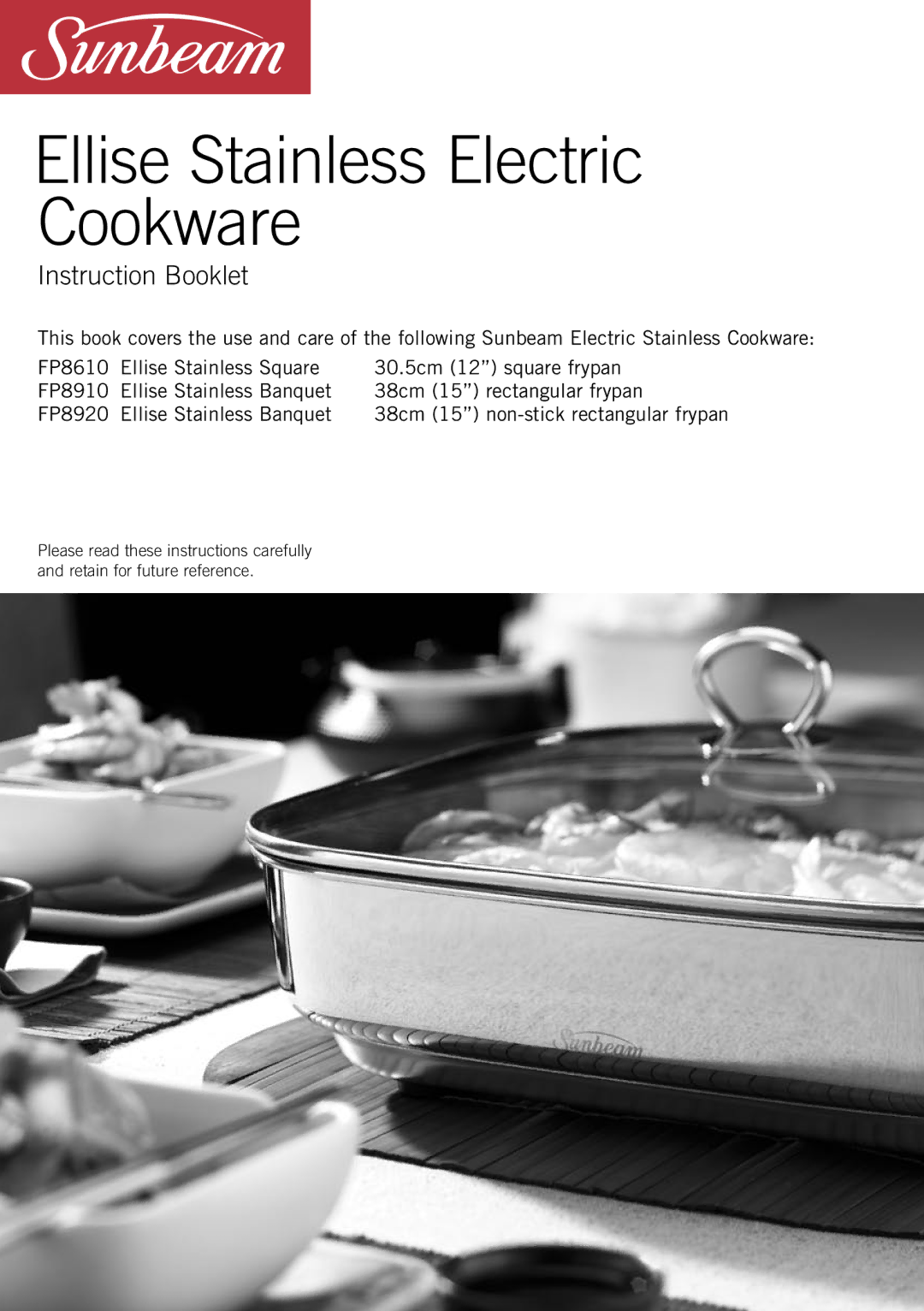 Sunbeam FP8910, FP8610, FP8920 manual Ellise Stainless Electric Cookware 