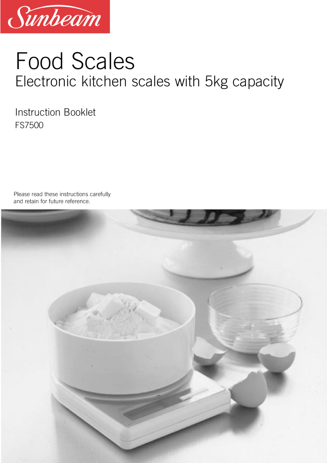 Sunbeam FS7500 manual Food Scales 