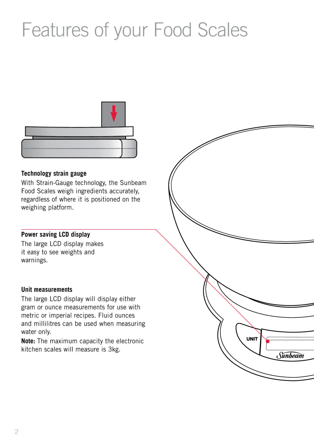 Sunbeam FS7600 manual Features of your Food Scales, Technology strain gauge, Power saving LCD display, Unit measurements 