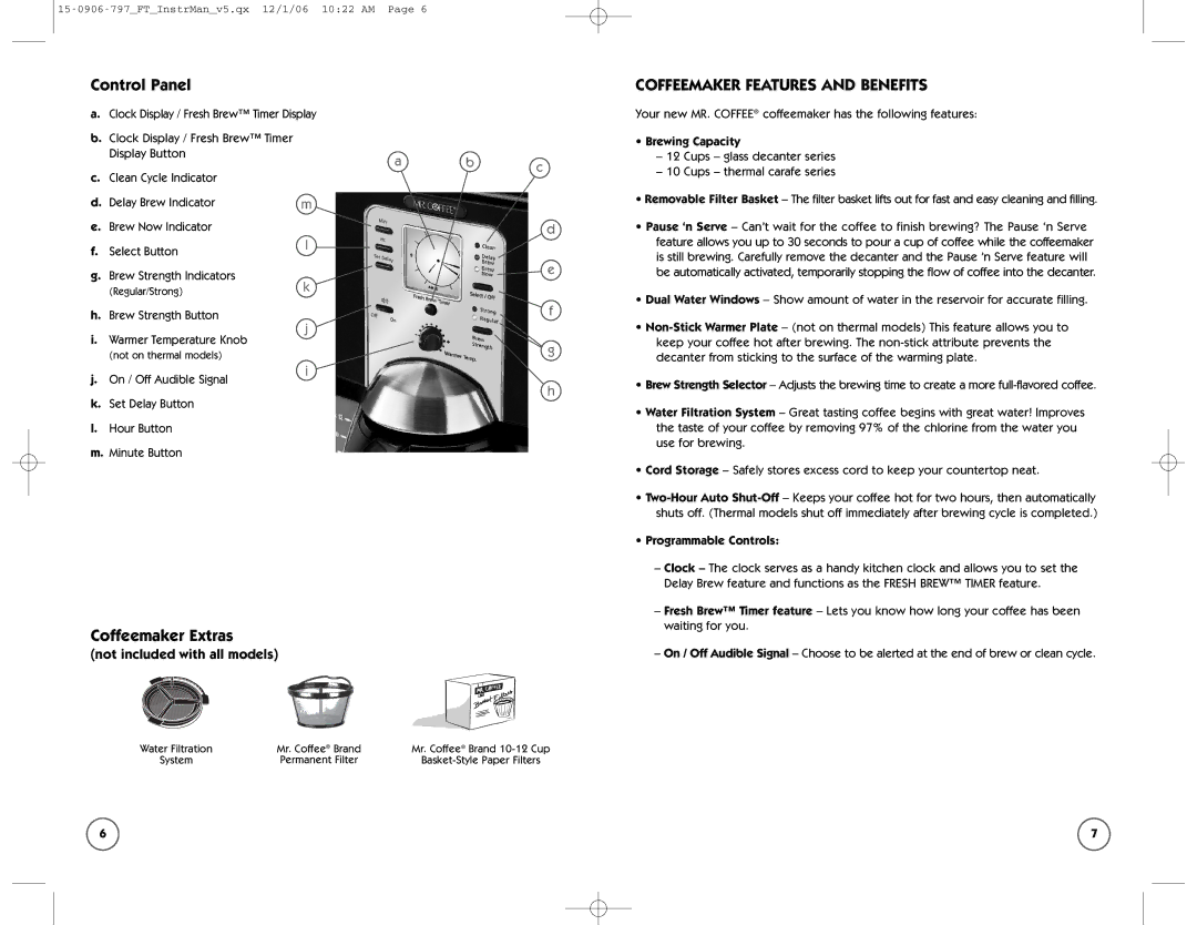 Sunbeam FT user manual Control Panel, Coffeemaker Extras, Coffeemaker Features and Benefits, Not included with all models 