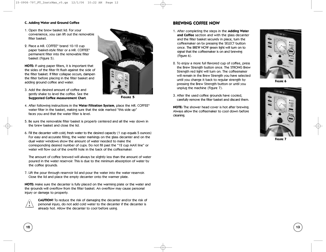 Sunbeam FT user manual Brewing Coffee NOW, Adding Water and Ground Coffee 