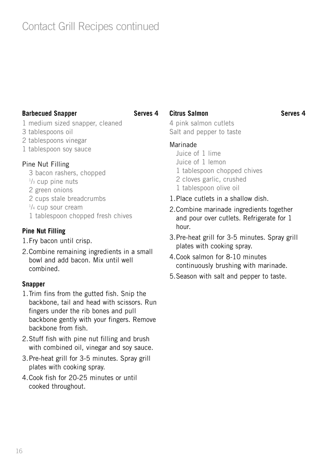 Sunbeam GC4600 manual Barbecued Snapper, Pine Nut Filling, Citrus Salmon 