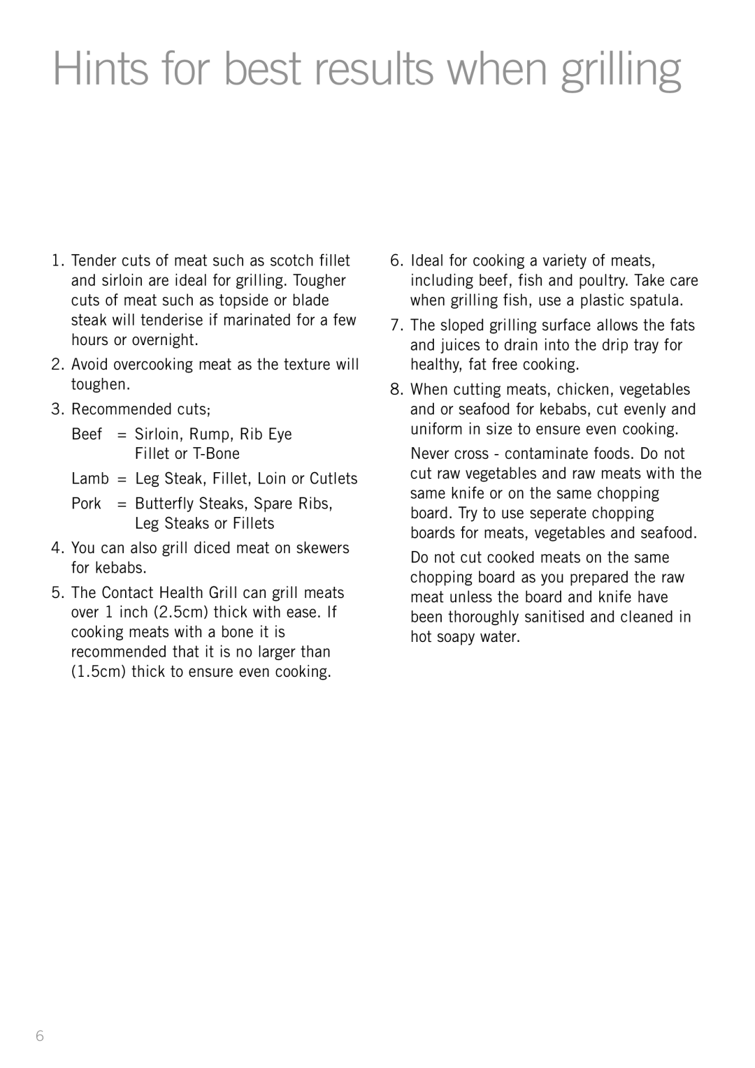 Sunbeam GC4600 manual Hints for best results when grilling 