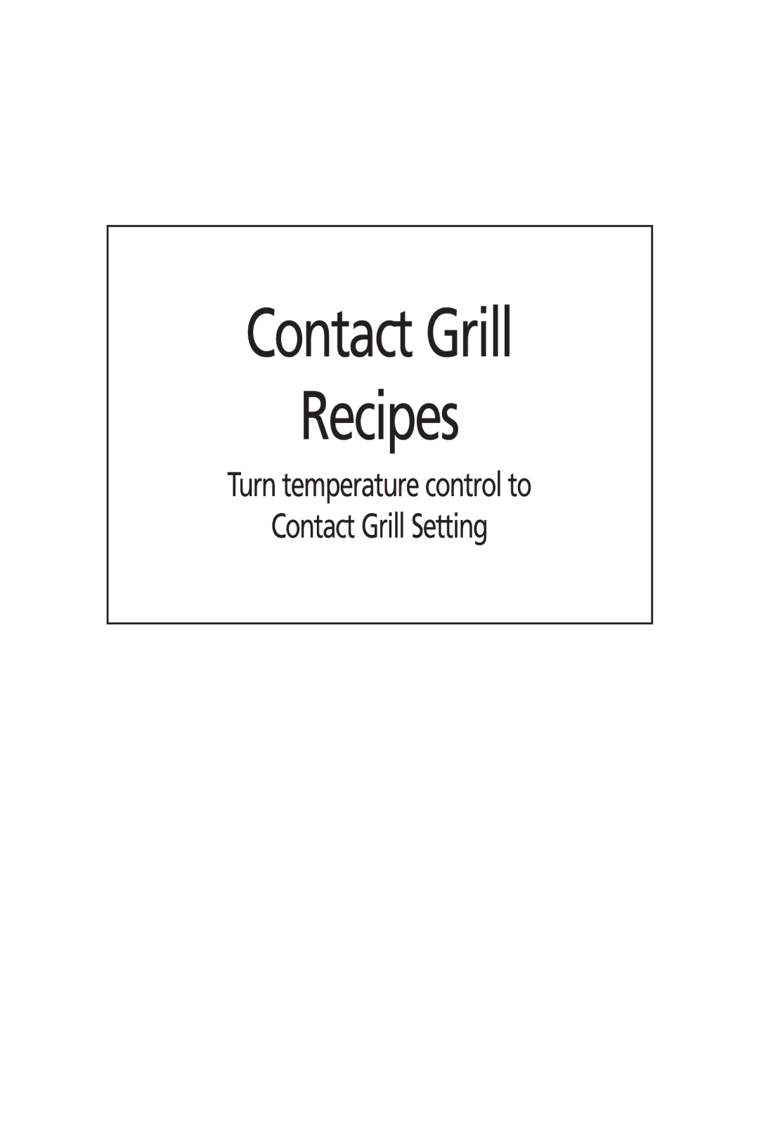 Sunbeam GC7800 manual Contact Grill Recipes 