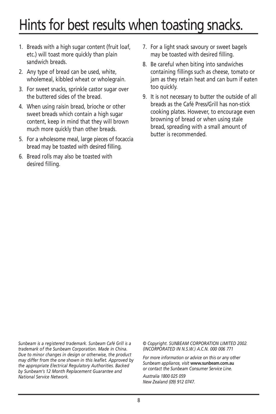 Sunbeam GC7800 manual Hints for best results when toasting snacks, Bread rolls may also be toasted with desired filling 