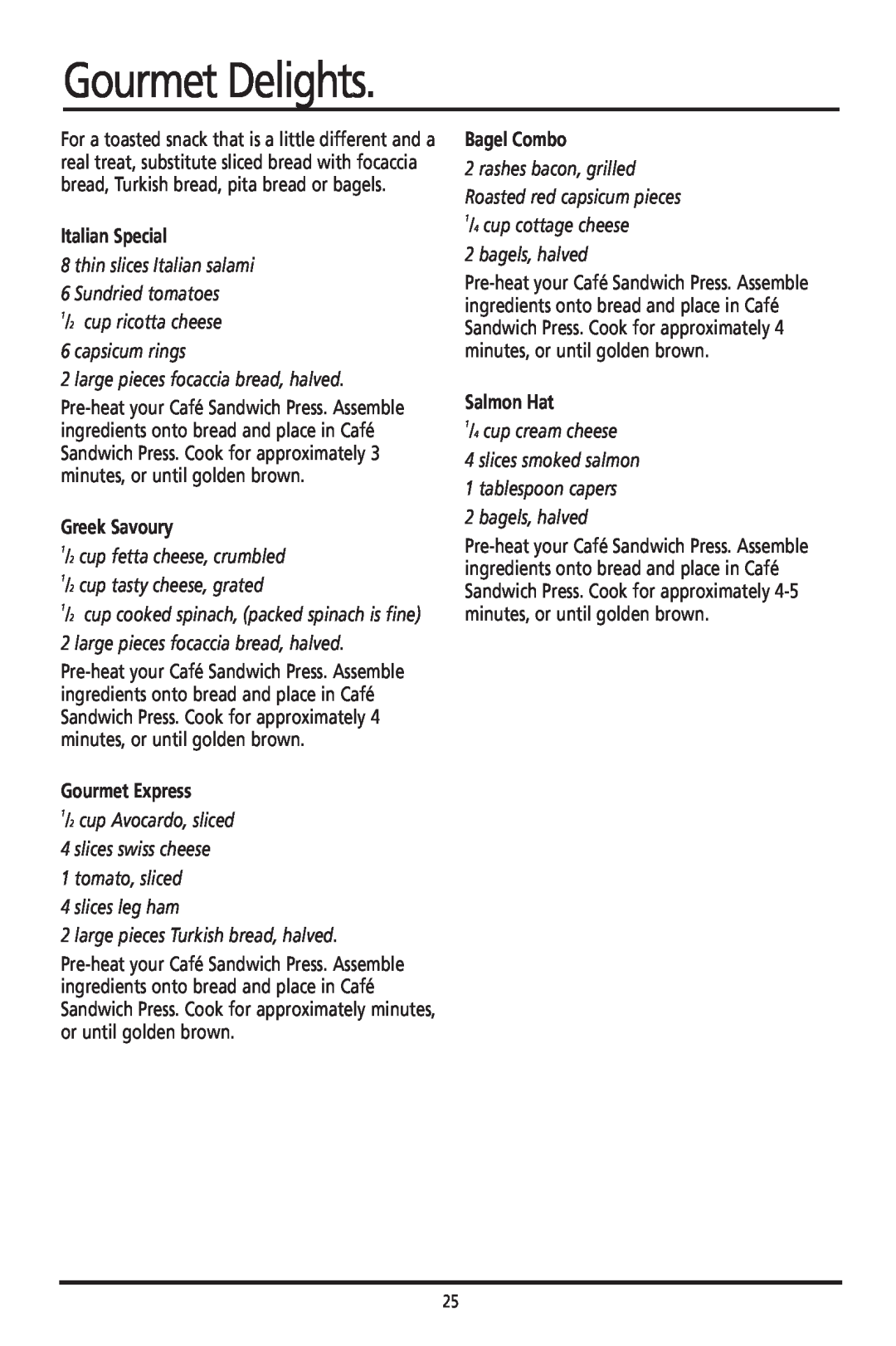 Sunbeam GC7800 manual Gourmet Delights, Italian Special, Greek Savoury, Gourmet Express, Bagel Combo, Salmon Hat 