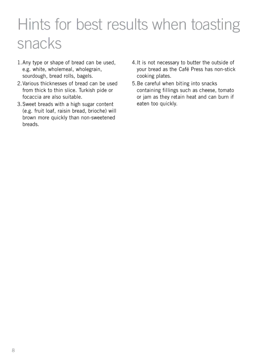 Sunbeam GC7850B manual Hints for best results when toasting snacks 