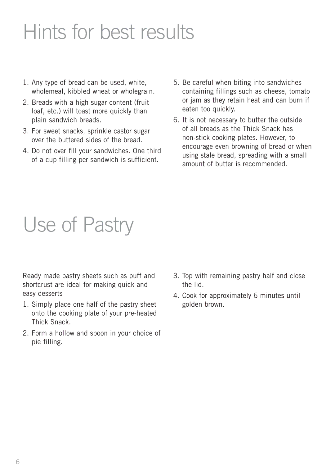 Sunbeam GR7250 manual Hints for best results, Use of Pastry 