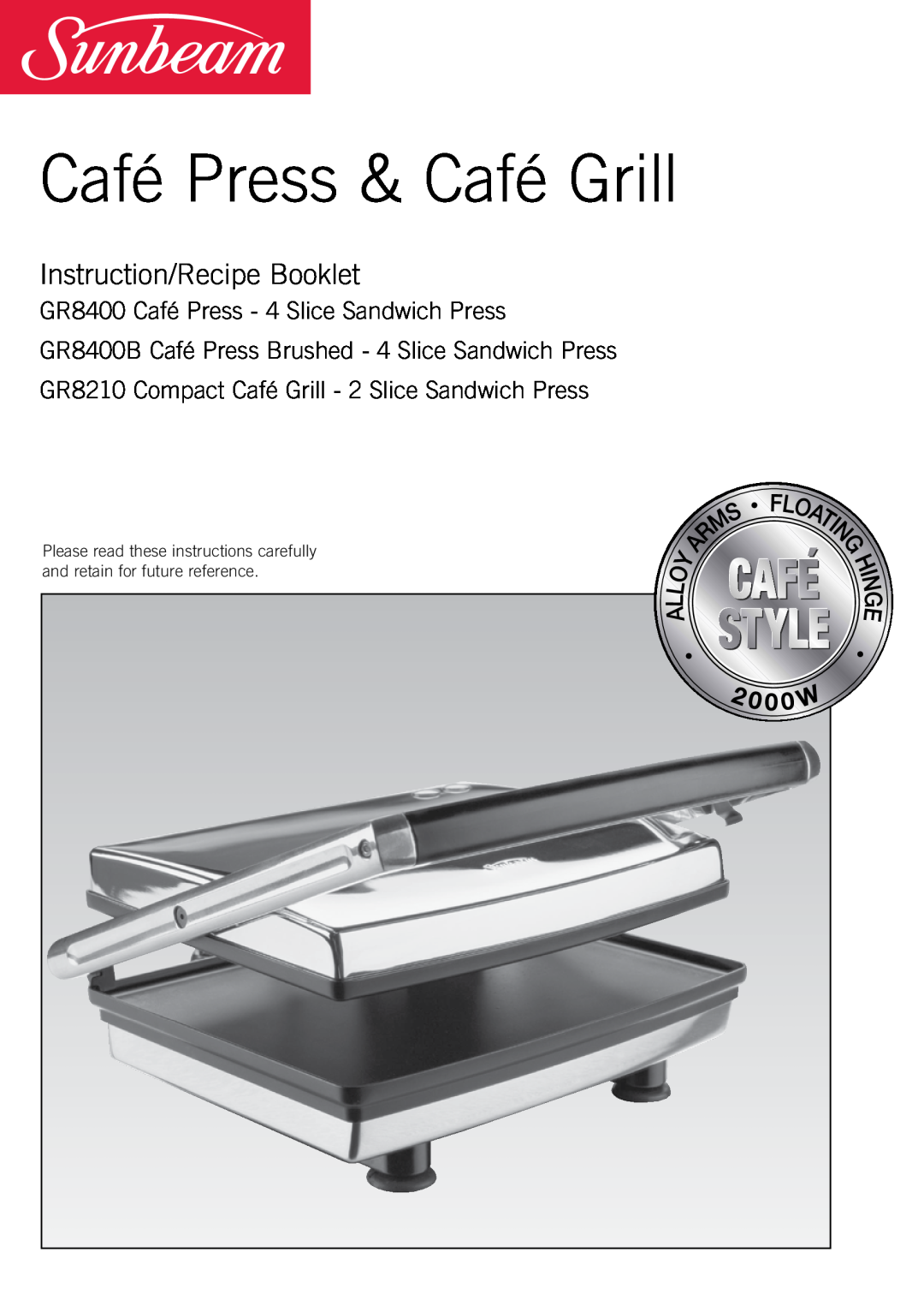 Sunbeam GR8210, GR8400, GR8410 manual Café Press, INSTRUCTION/RECIPE BOOKLET Café Grill 