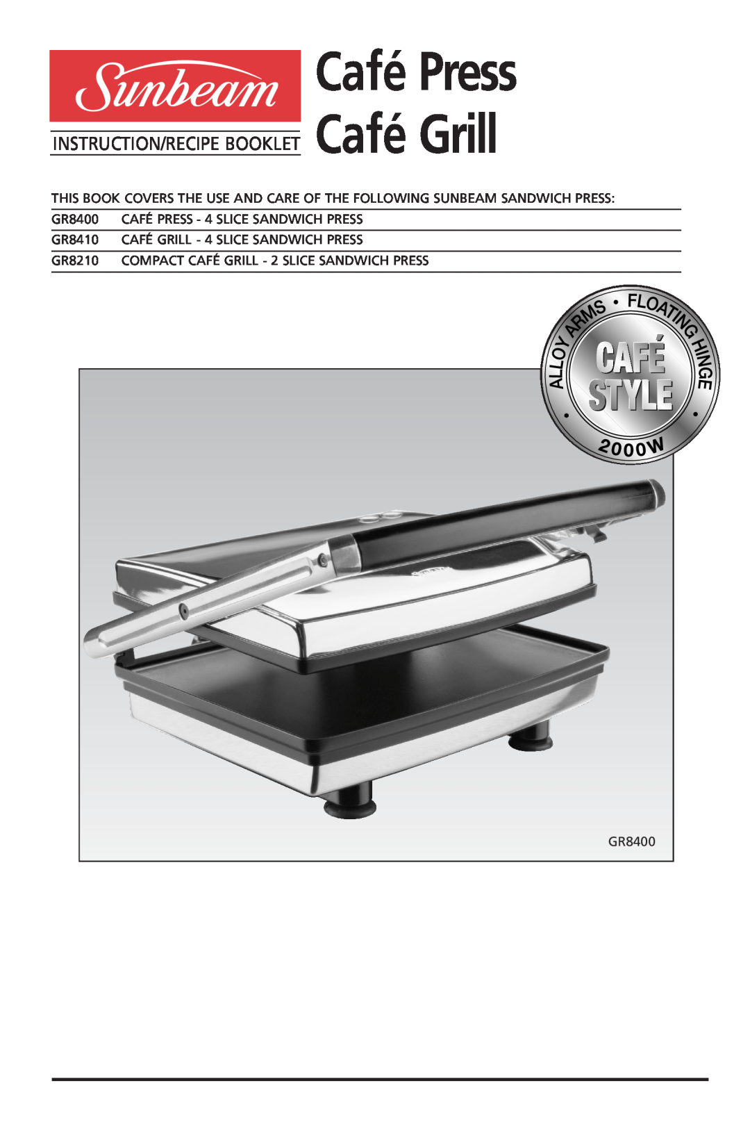 Sunbeam GR8210, GR8400B manual Café Press & Café Grill, Instruction/Recipe Booklet 