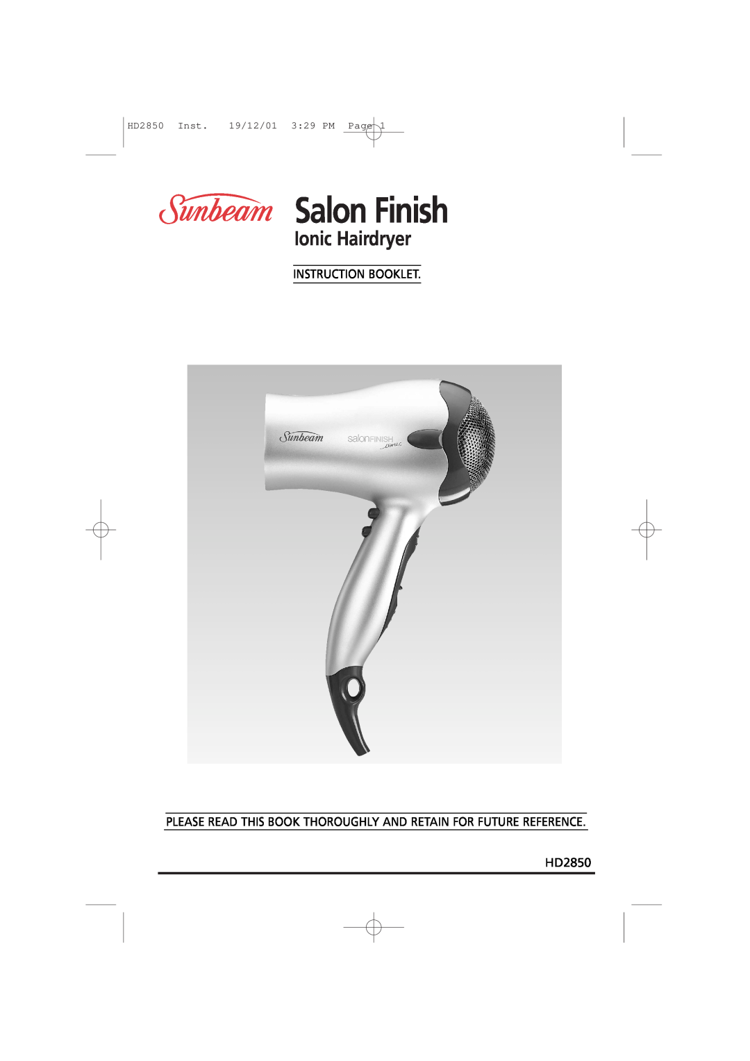 Sunbeam manual Salon Finish, Ionic Hairdryer, Instruction Booklet, HD2850 Inst. 19/12/01 329 PM Page 