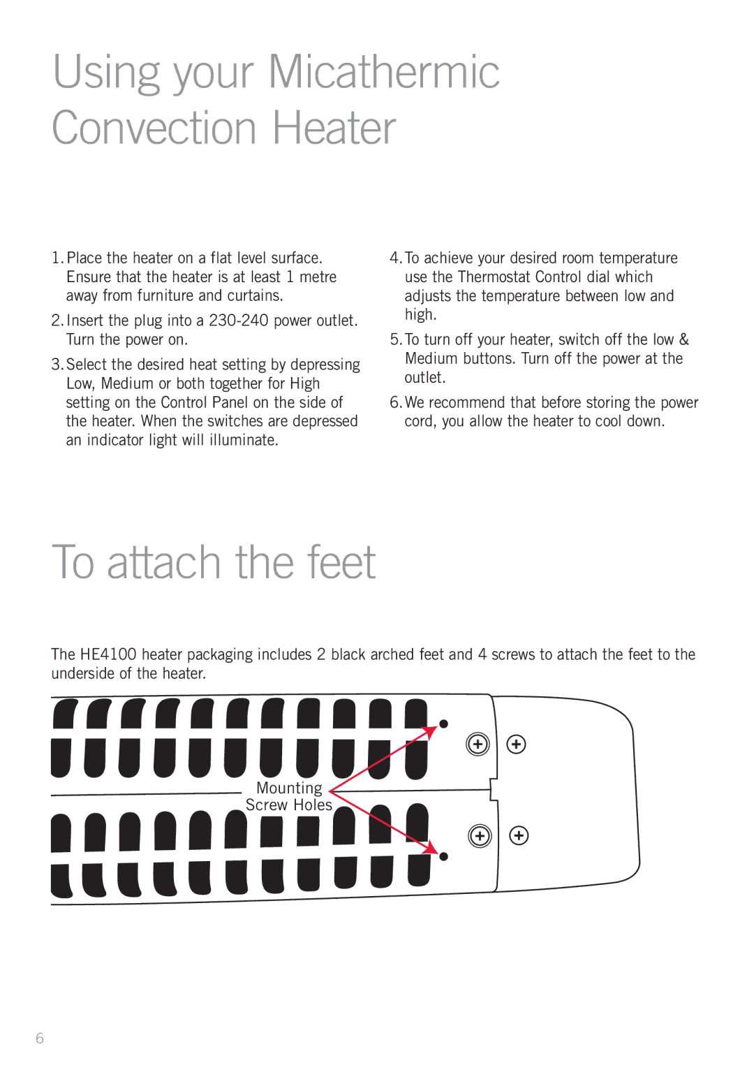 Sunbeam HE4100 manual To attach the feet, Using your Micathermic Convection Heater 