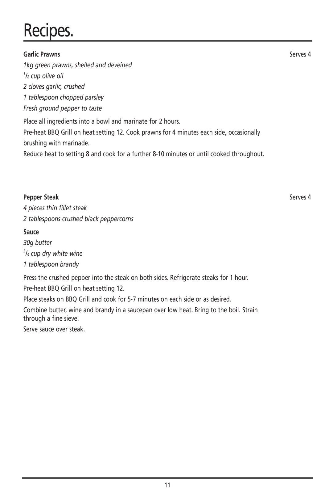 Sunbeam HG030 manual Garlic Prawns, Pepper Steak, Sauce, 30g butter Cup dry white wine Tablespoon brandy 